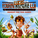 lucas fourmi malgre lui