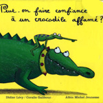 peut on faire confiance a un crocodile affame?